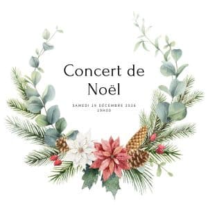 Watercolour Christmas wreath of fir and eucalyptus branches, pine cones, red berries, and white and red poinsettias, framing the text "Concert de Noël – Samedi 19 décembre 2026, 19 h"